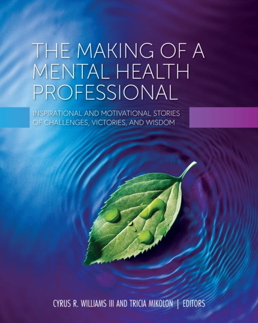 The Making of a Mental Health Professional