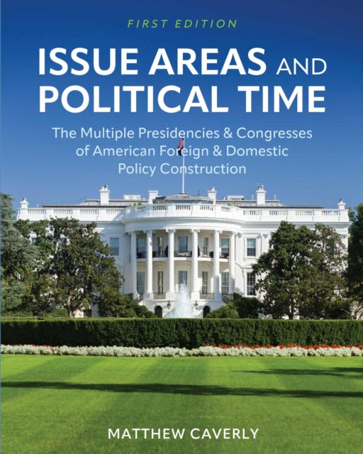 Issue Areas and Political Time