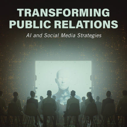 Transforming Public Relations  AI and Social