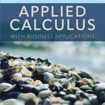 Applied Calculus with Business Applications