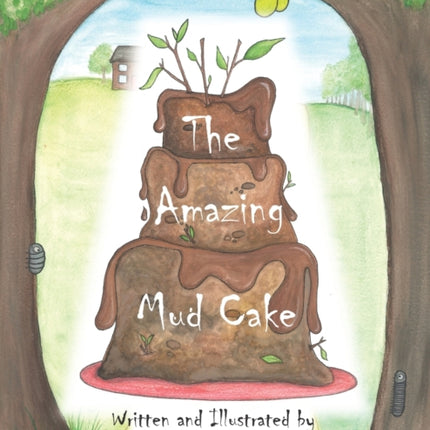 The Amazing Mud Cake: Ollee was in the mud kitchen, cooking something yummy...