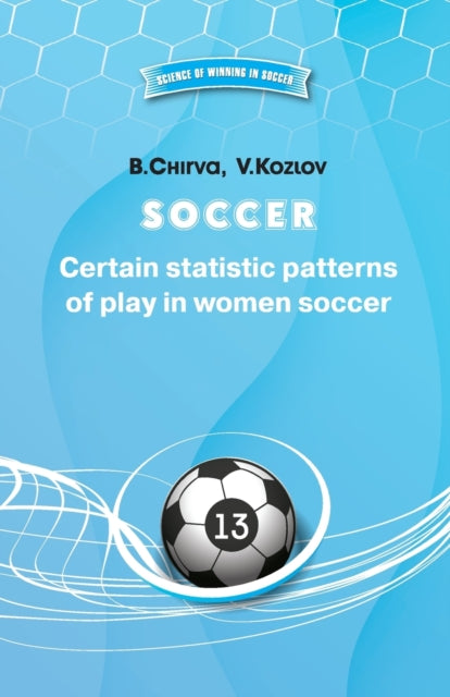 SOCCER Certain statistic patterns of play in women soccer