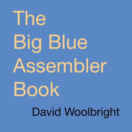 The Big Blue Assembler Book