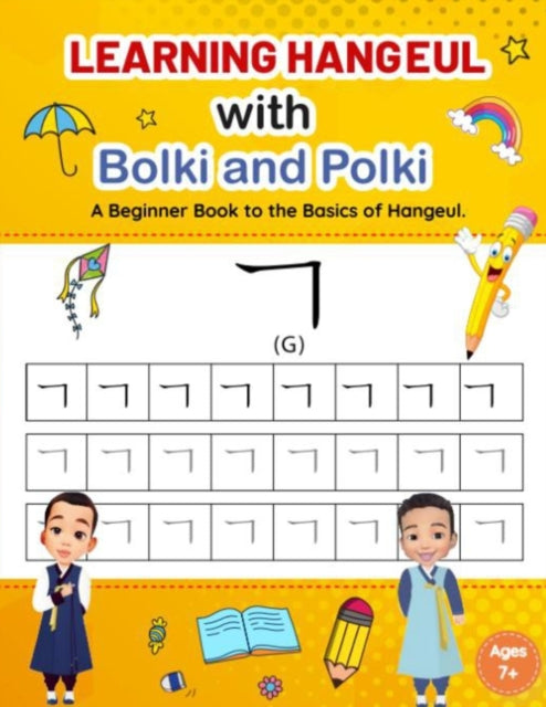Learning Hangeul with Bolki and Polki: A Beginners Book to the Basics of Hangeul.