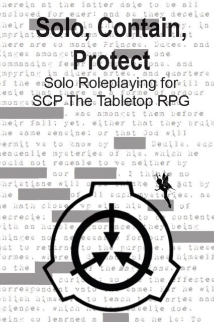 Solo, Contain, Protect: Solo Roleplaying SCP -