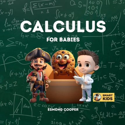 Calculus for Babies: Baby Steps into Calculus