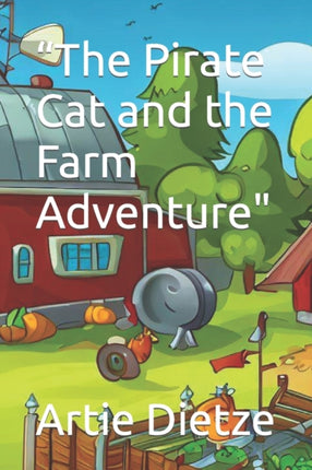 The Pirate Cat and the Farm Adventure