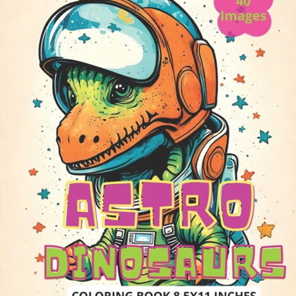 Dinosaurs on Space: Funny Didosaurs Travel Across