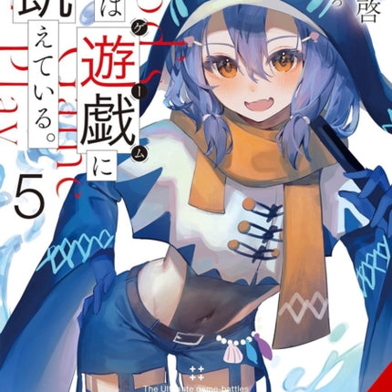 Gods Games We Play Vol. 5 Light Novel