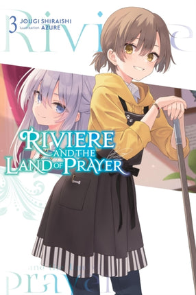 Riviere and the Land of Prayer Vol. 3 light novel
