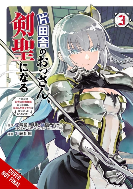 From Old Country Bumpkin to Master Swordsman Vol.