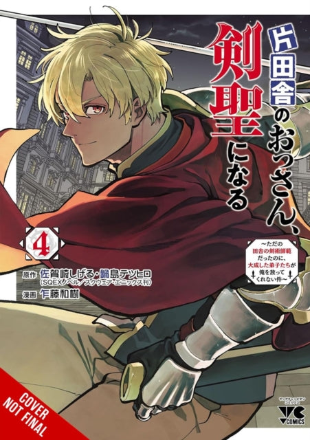 From Old Country Bumpkin to Master Swordsman Vol. 4