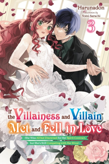 If the Villainess and Villain Met and Fell in Love Vol. 3 light novel