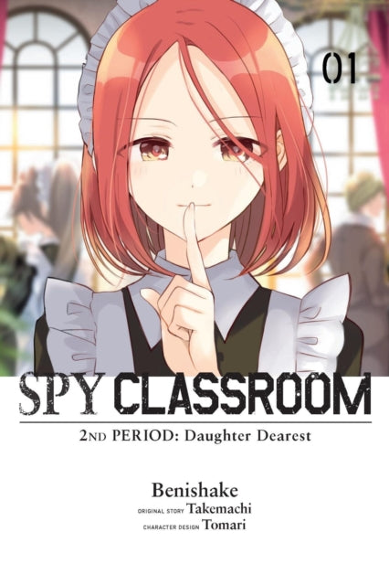 Spy Classroom 2nd Period Daughter Dearest Vol. 1