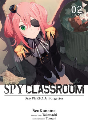 Spy Classroom 3rd Period Forgetter Vol. 2 Manga