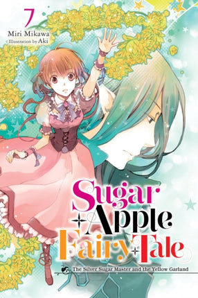 Sugar Apple Fairy Tale Vol. 7 Light Novel