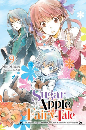 Sugar Apple Fairy Tale Vol. 9 light novel