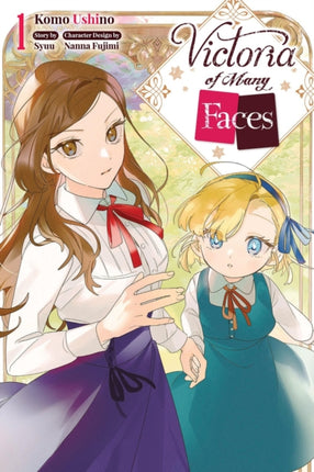 Victoria of Many Faces Vol. 1 manga