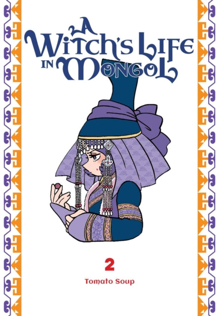 A Witchs Life in Mongol Vol. 2