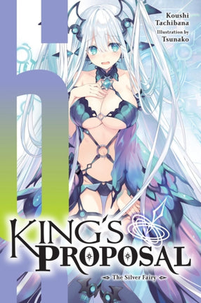 Kings Proposal Vol. 6 light novel