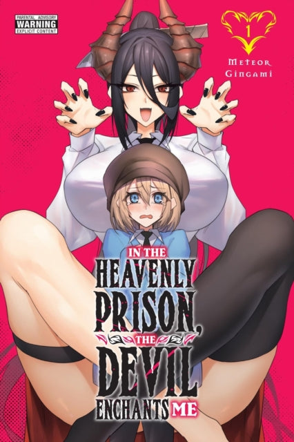 In the Heavenly Prison the Devil Enchants Me Vol.