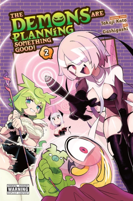 The Demons Are Planning Something Good Vol. 2