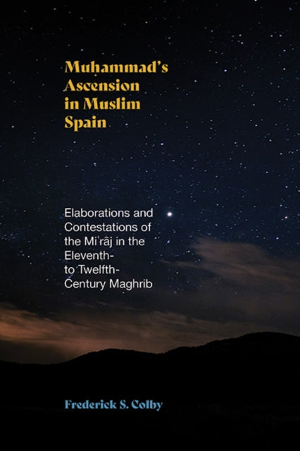 Muammads Ascension in Muslim Spain
