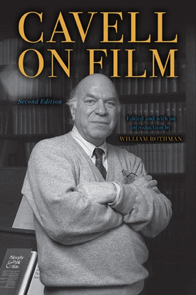 Cavell on Film Second Edition