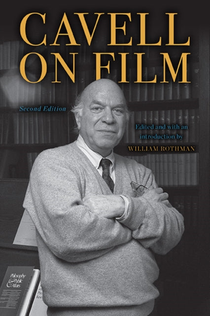 Cavell on Film Second Edition
