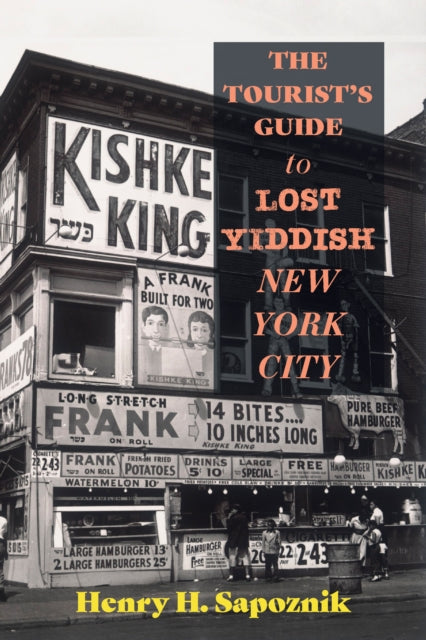 The Tourists Guide to Lost Yiddish New York City