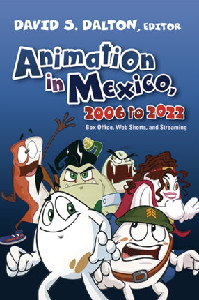Animation in Mexico 2006 to 2022