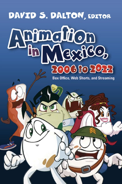 Animation in Mexico 2006 to 2022