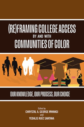 ReFraming College Access by and with Communities