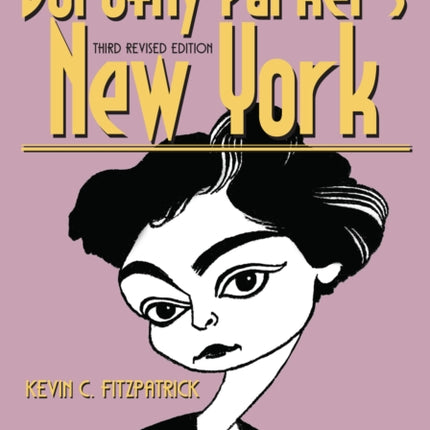 Dorothy Parkers New York