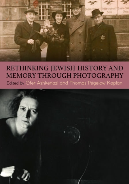 Rethinking Jewish History and Memory Through