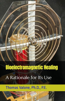 Bioelectromagnetic Healing