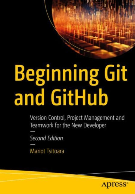 Beginning Git and GitHub