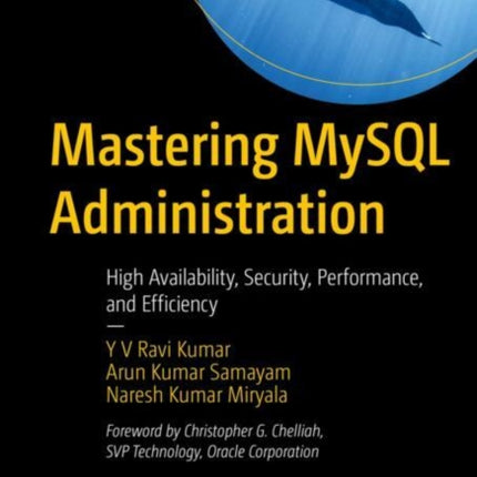 Mastering MySQL Administration