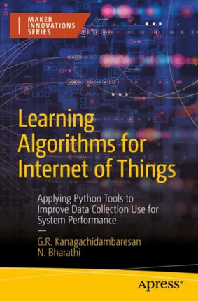 Learning Algorithms for Internet of Things