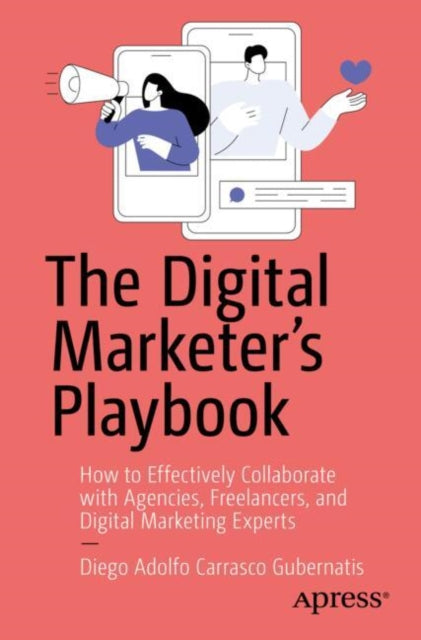 The Digital Marketers Playbook