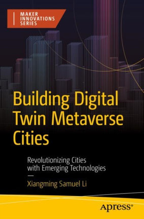 Building Digital Twin Metaverse Cities