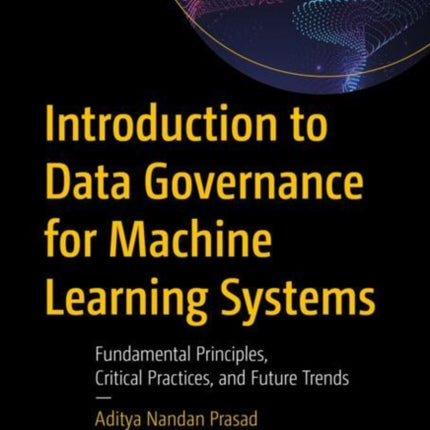 Introduction to Data Governance for Machine Learning Systems