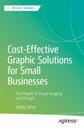 CostEffective Graphic Solutions for Small Businesses