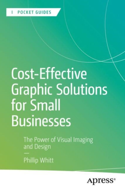 CostEffective Graphic Solutions for Small Businesses