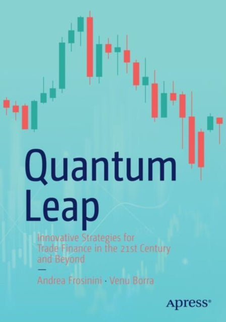 Quantum Leap  Trade Finance in the 21st century and beyond