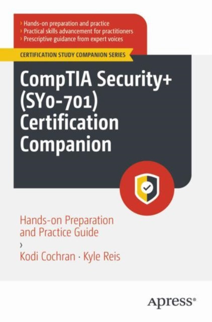CompTIA Security SY0701 Certification Companion