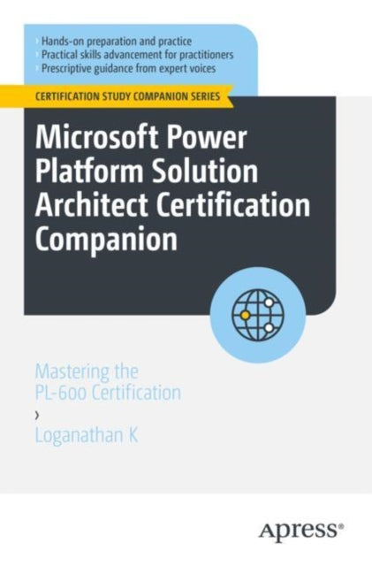 Microsoft Power Platform Solution Architect Certification Companion