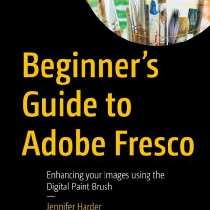Beginners Guide to Adobe Fresco