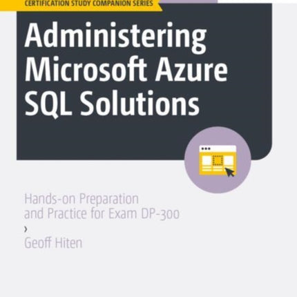 Administering Microsoft Azure SQL Solutions