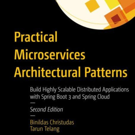 Practical Microservices Architectural Patterns